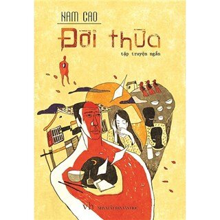 Đời Thừa - Tập Truyện Ngắn