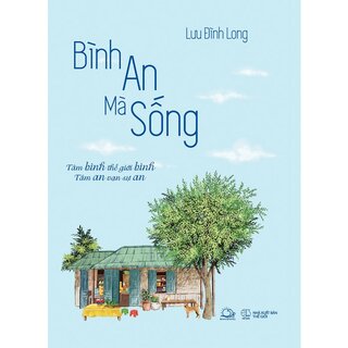 Bình An Mà Sống