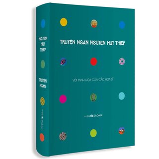 Truyện Ngắn Nguyễn Huy Thiệp (Bìa Cứng) - Ấn Bản Kỷ Niệm 70 Năm Ngày Sinh Tác Giả - Với Minh Họa Của Các Họa Sĩ - Mẫu Bìa Màu Xanh