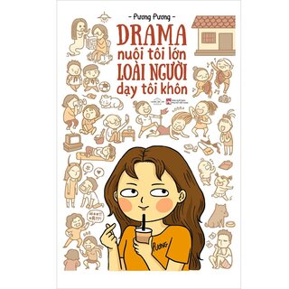 Drama Nuôi Tôi Lớn Loài Người Dạy Tôi Khôn - Tặng Kèm Postcard