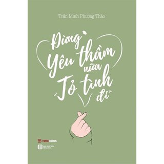 Đừng Yêu Thầm Nữa, Tỏ Tình Đi