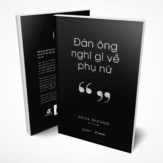 Đàn Ông Nghĩ Gì Về Phụ Nữ