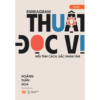 Enneagram - Thuật Đọc Vị - Hiểu Tính Cách, Đắc Nhân Tâm