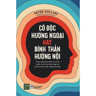 Cô Độc Hướng Ngoại Hay Bình Thản Hướng Nội