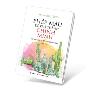 Phép Màu Để Trở Thành Chính Mình - Tái Bản 2022