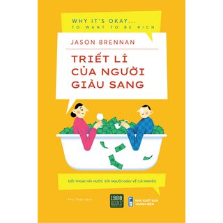 Triết Lí Của Người Giàu Sang