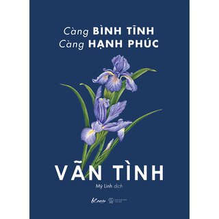 Càng Bình Tĩnh Càng Hạnh Phúc