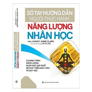 Sổ Tay Hướng Dẫn Người Thực Hành Năng Lượng Nhân Học