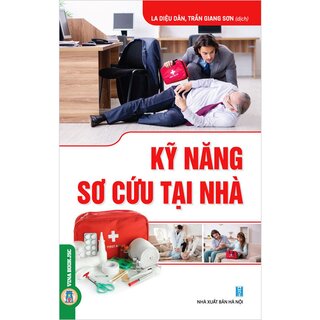 Kỹ Năng Sơ Cứu Tại Nhà