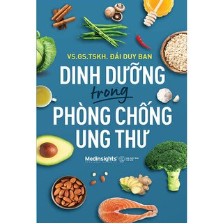 Dinh Dưỡng Trong Phòng Chống Ung Thư