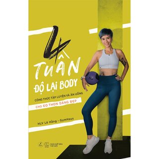 4 Tuần Độ Lại Body