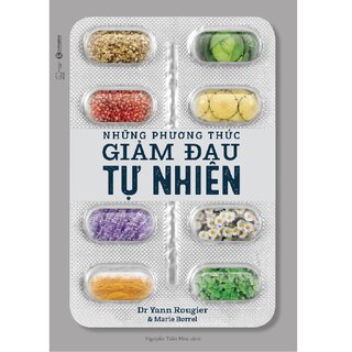 Những Phương Thức Giảm Đau Tự Nhiên