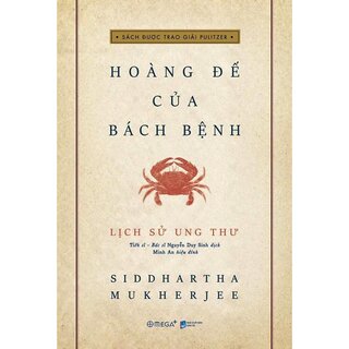 Lịch Sử Ung Thư - Hoàng Đế Của Bách Bệnh