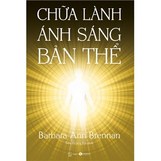 Chữa Lành Ánh Sáng Bản Thể