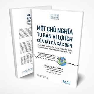 Một Chủ Nghĩa Tư Bản Vì Lợi Ích Của Tất Cả Các Bên - Stakeholder Capitalism