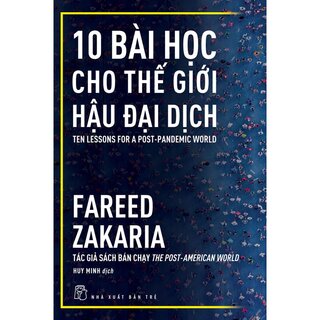 10 Bài Học Cho Thế Giới Hậu Đại Dịch