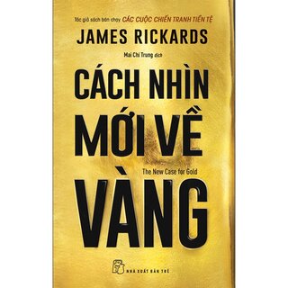 Cách Nhìn Mới Về Vàng