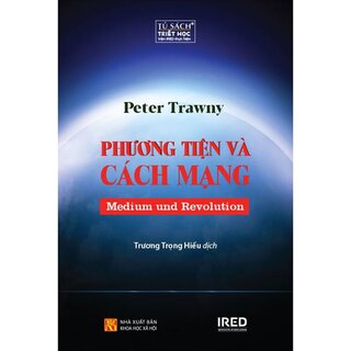 Phương Tiện Và Cách Mạng