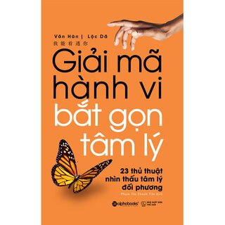 Giải Mã Hành Vi, Bắt Gọn Tâm Lý