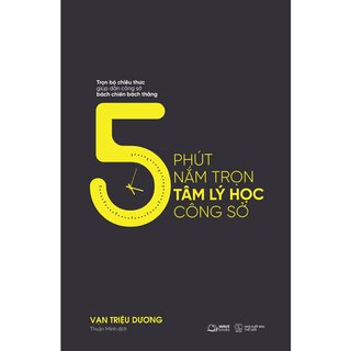 5 Phút Nắm Trọn Tâm Lý Học Công Sở