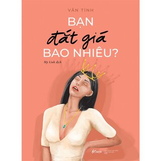 Bạn Đắt Giá Bao Nhiêu?