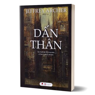 Dấn Thân - Jeffrey Archer