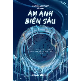 Cách Treo Cổ Một Phù Thuỷ - Phần 2: Ám Ảnh Biển Sâu