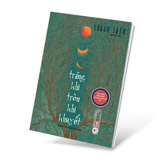 Trăng Khi Tròn Khi Khuyết