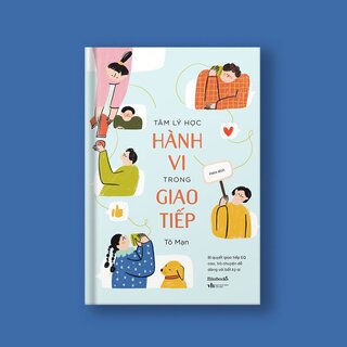 Tâm Lý Học Hành Vi Trong Giao Tiếp