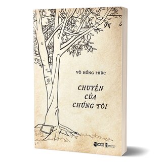 Chuyện Của Chúng Tôi