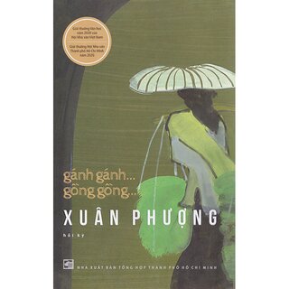 Gánh gánh... gồng gồng... (Hồi ký)