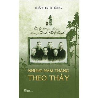 Những Năm Tháng Theo Thầy