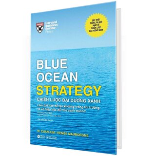 Blue Ocean Strategy - Chiến Lược Đại Dương Xanh (Bìa Cứng)