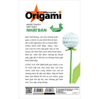 Cùng Vui Với Origami - Nghệ Thuật Xếp Giấy Nhật Bản