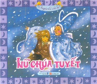 Tủ Sách Mẹ Kể - Nữ Chúa Tuyết