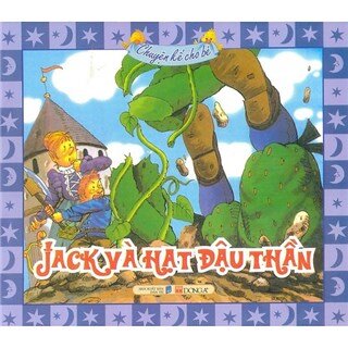 Tủ Sách Mẹ Kể - Jack Và Hạt Đậu Thần