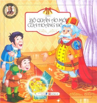 Tủ Sách Mẹ Kể - Bộ Quần Áo Mới Của Hoàng Đế