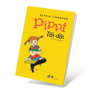 Pippi Tất Dài - Tái Bản 2022