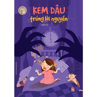 Dấu Ấn Thế Hệ Mới - Kem Dâu Trúng Lời Nguyền - Kỉ Niệm 65 Năm NXB Kim Đồng