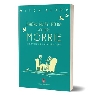 Những Ngày Thứ Ba Với Thầy Morrie