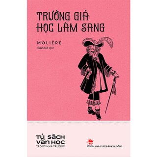 Văn Học Trong Nhà Trường - Trưởng Giả Học Làm Sang