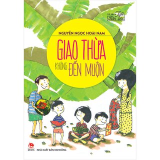 Giao Thừa Không Đến Muộn