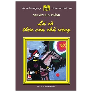 25 Năm Tủ Sách Vàng - Lá Cờ Thêu Sáu Chữ Vàng