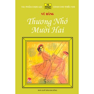 25 Năm Tủ Sách Vàng - Thương Nhớ Mười Hai