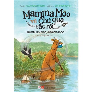 Mamma Moo Và Chú Quạ Rắc Rối - Nhanh Lên Nào, Mamma Moo!