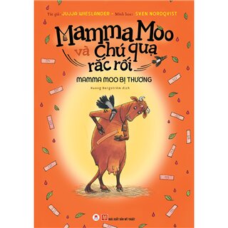 Mamma Moo Và Chú Quạ Rắc Rối - Mamma Moo Bị Thương