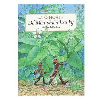 Dế Mèn Phiêu Lưu Ký (Tạ Huy Long Minh Họa)