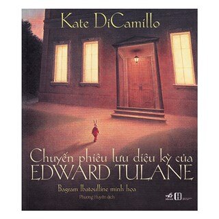 Chuyến Phiêu Lưu Diệu Kỳ Của Edward Tulane