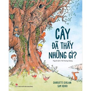 Cây Đã Thấy Những Gì?