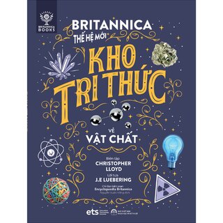 Britannica Thế Hệ Mới - Thế Giới Vận Hành (Bộ 4 cuốn)